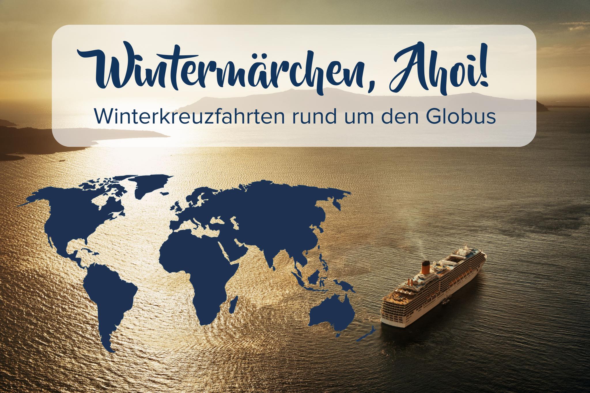 Winter Fairy Tale, Ahoy! - Winter Cruises Around the World